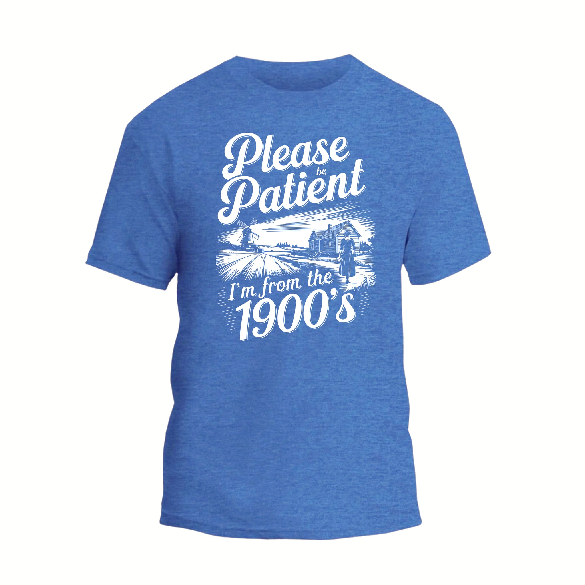 Please Be Patient with Me I'm from the 1900s T Shirt, Funny 1900s Birthday Shirt