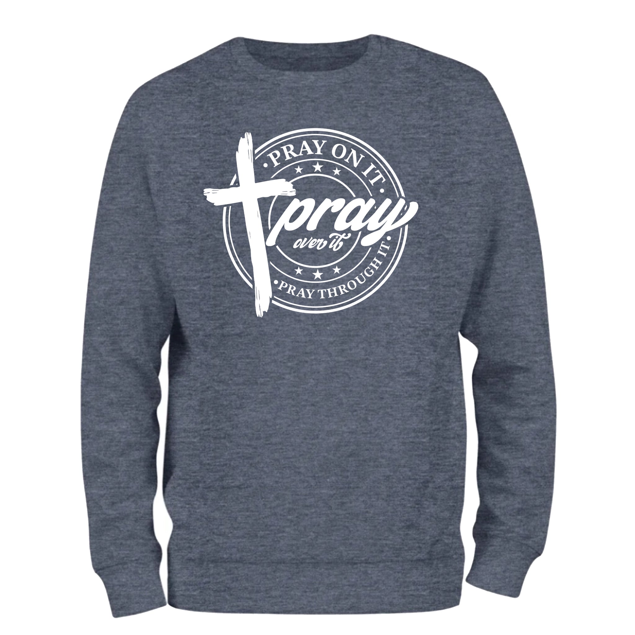 a sweatshirt with the words pray on it