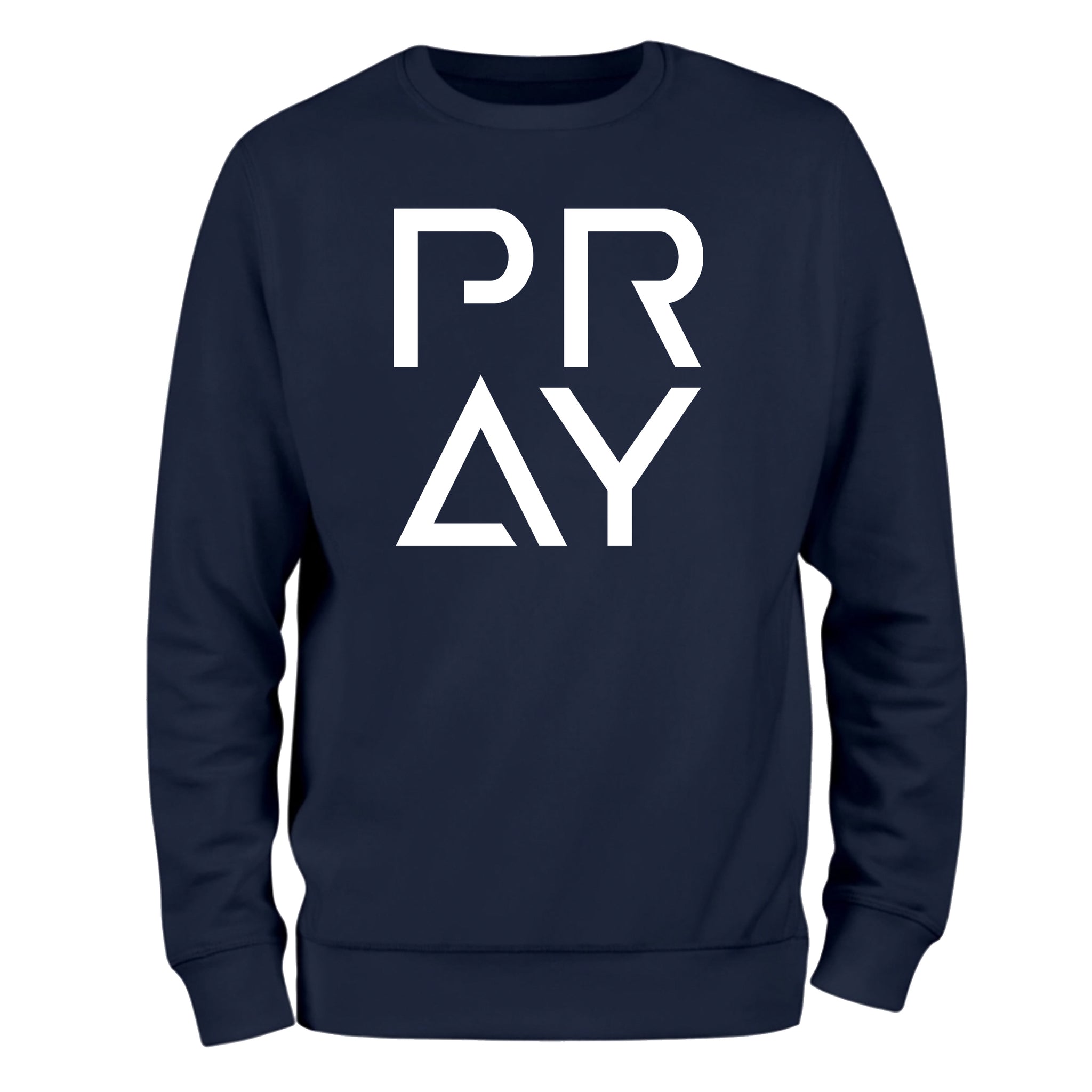 a navy sweatshirt with the words pray printed on it
