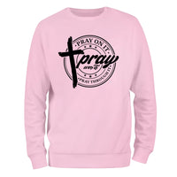 a pink sweatshirt with the words pray on it