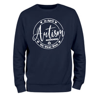Autism Awareness Sweatshirt, In April We Wear Blue Sweatshirt