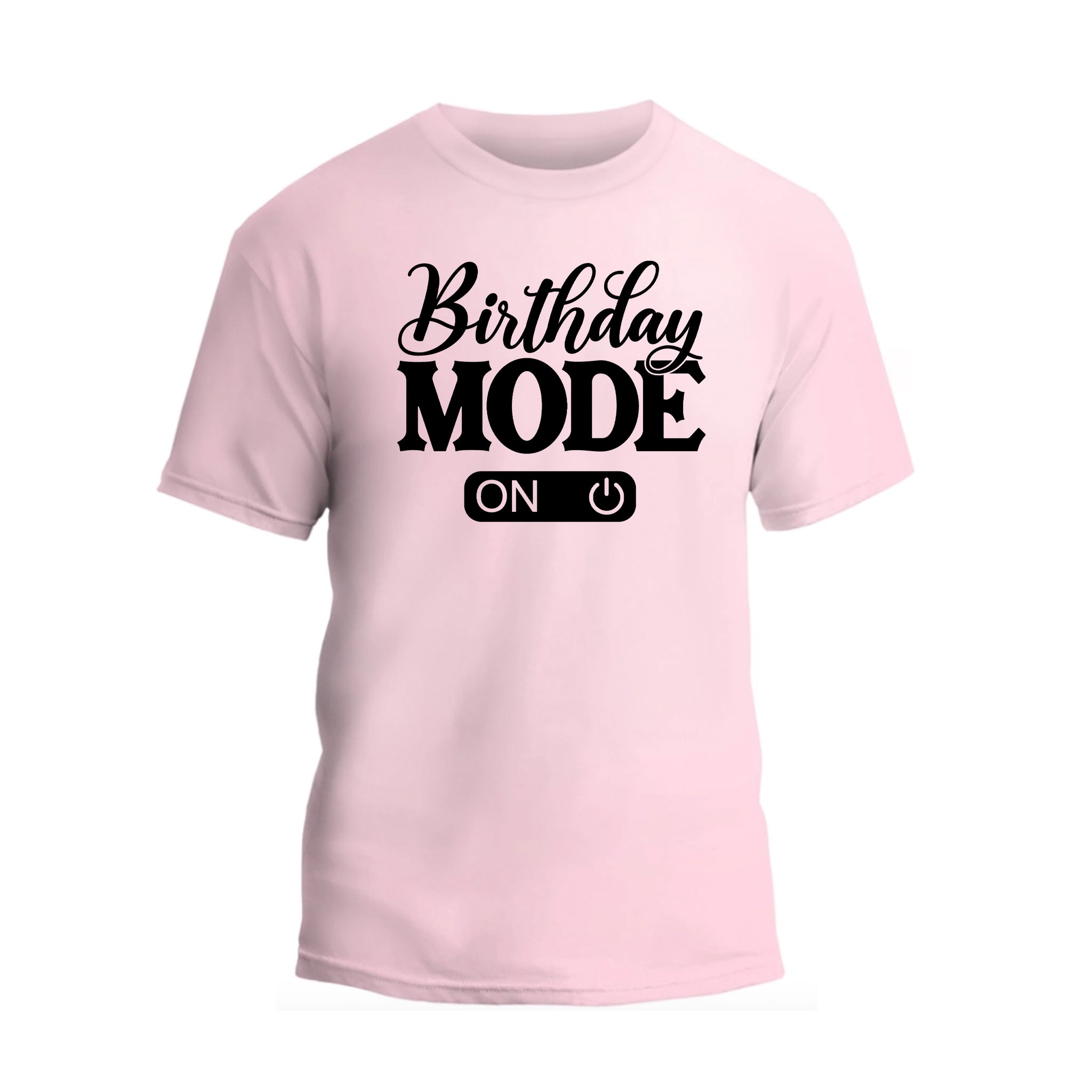 Birthday Mode On Shirt, Birthday Girl Party T-Shirt
