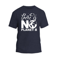 There Is No Planet B Slogan Shirt, Earth Day Awareness Shirt