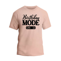 Birthday Mode On Shirt, Birthday Girl Party T-Shirt