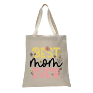 Best Mom Ever Tote Bag, Mother's Day Gift Tote Bag