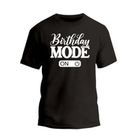 Birthday Mode On Shirt, Birthday Girl Party T-Shirt