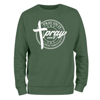 a green sweatshirt with the words pray on it
