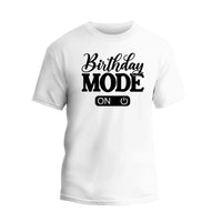 Birthday Mode On Shirt, Birthday Girl Party T-Shirt