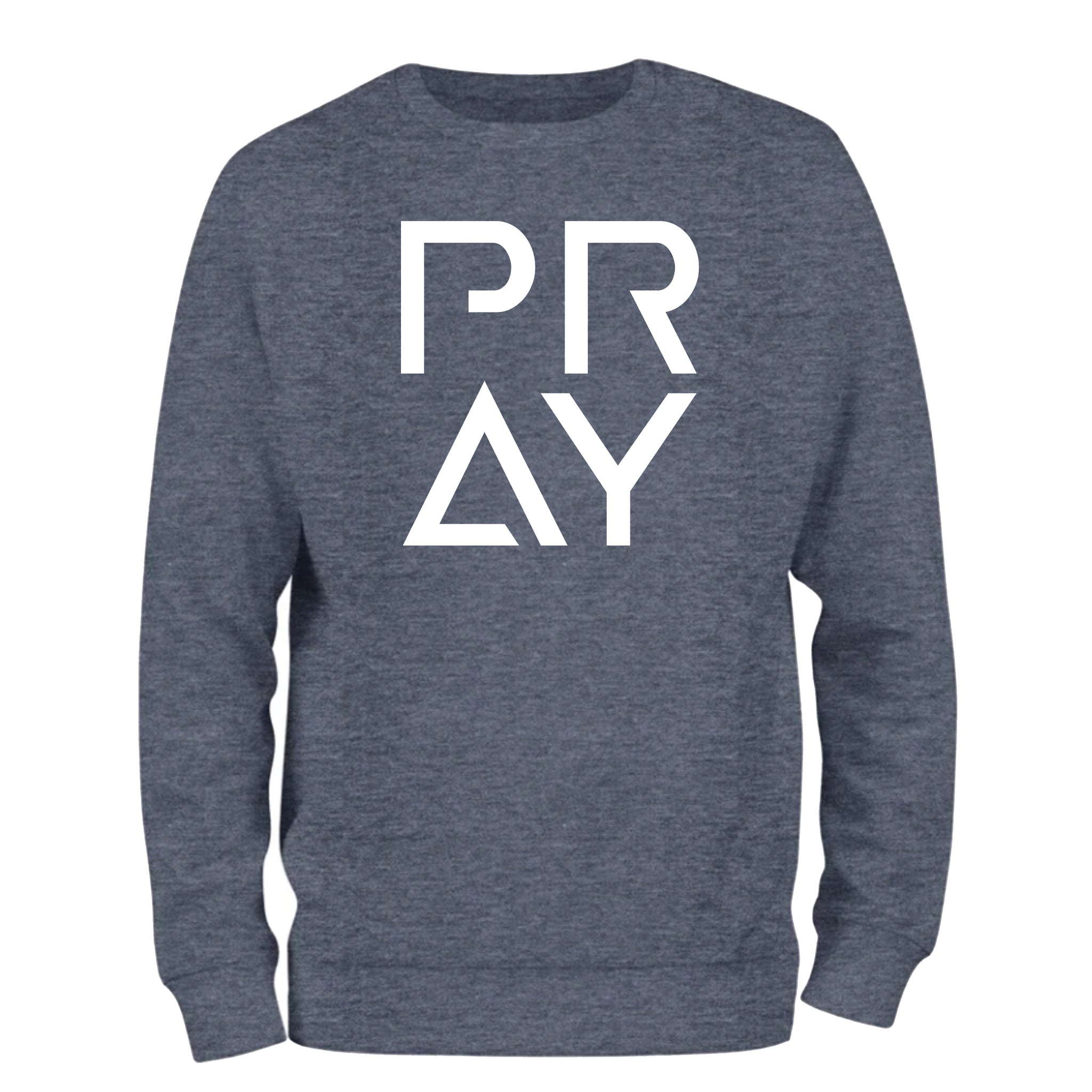 a sweatshirt with the words pray printed on it