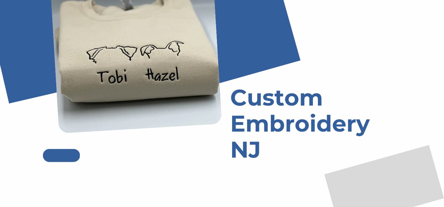 Custom Embroidery NJ: The Complete Guide to Logo Stitching, Pricing & Choosing the Right Shop in North Jersey