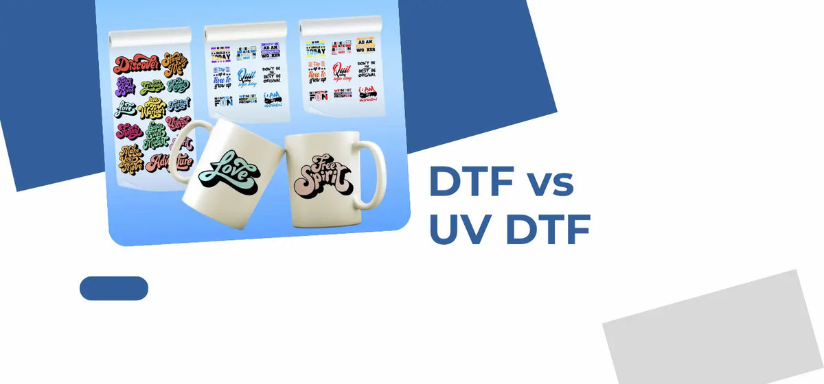 DTF vs UV DTF Transfers: What's the Difference and Which One Do You Actually Need?