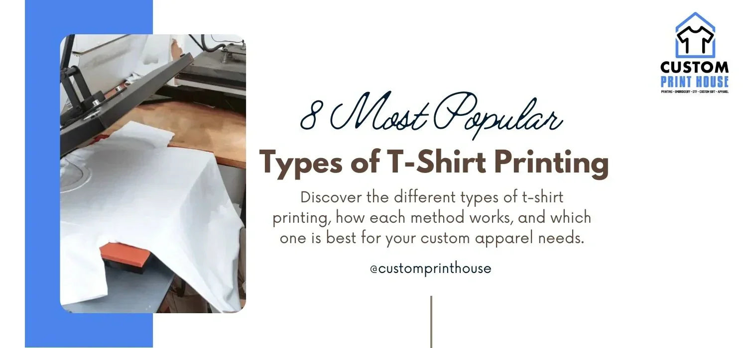 8 Most Popular Types of T-Shirt Printing