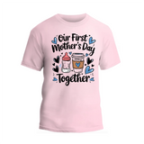 a pink t - shirt that says, our first mother's day together