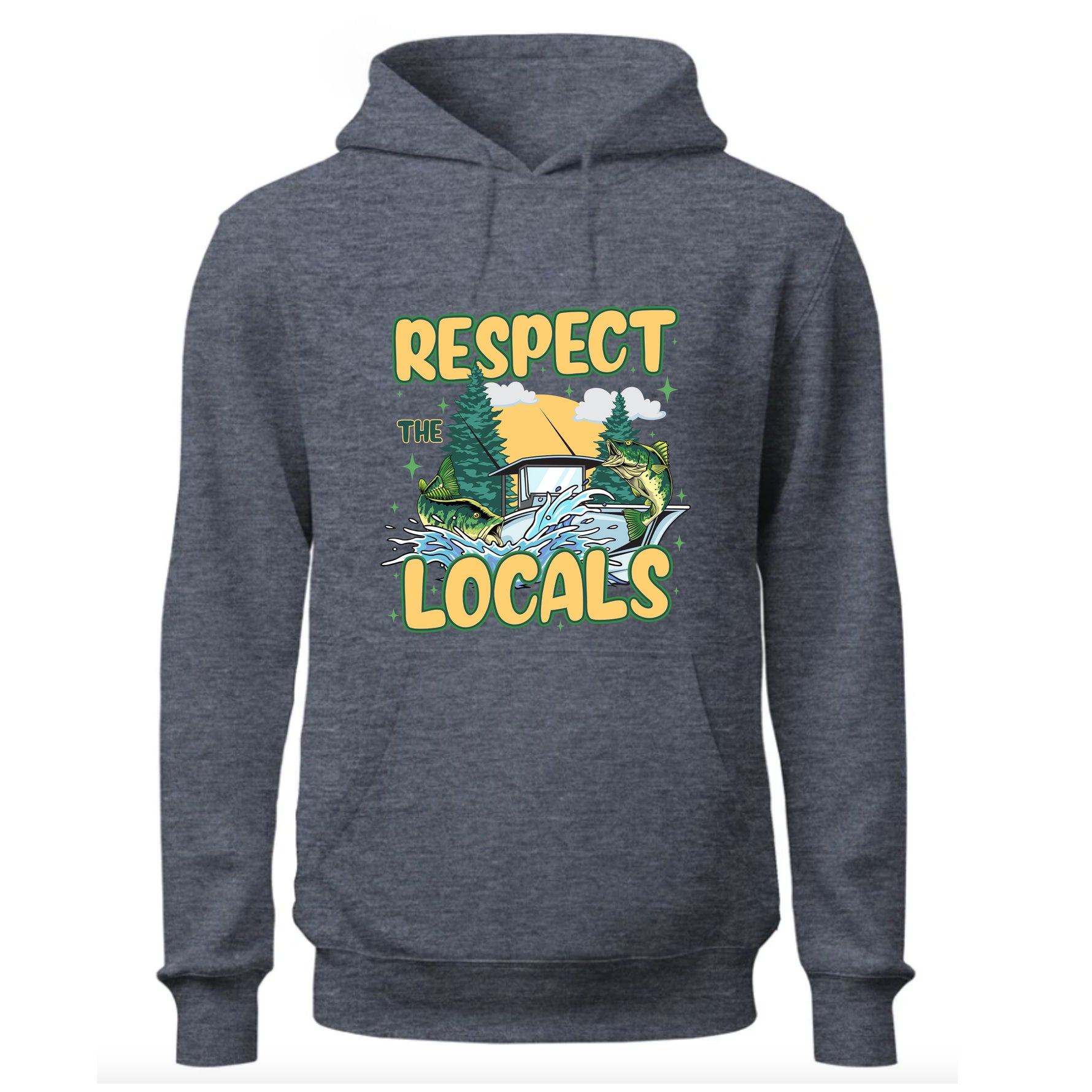 a hoodie that says respect the locals