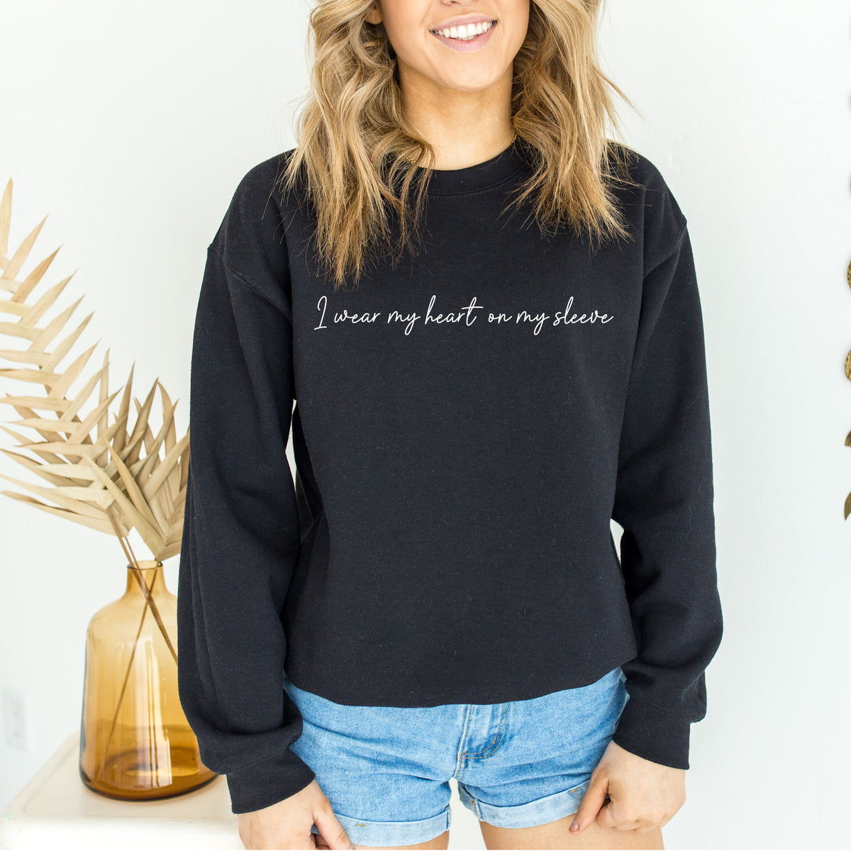 I Wear My Heart On My Sleeve Sweatshirt, Mother's Day Gift Sweatshirt
