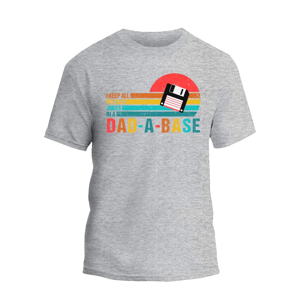 a grey t - shirt with the words dad - a - base on it