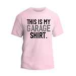 This is My Garage Shirt, Dad Garage T-shirt