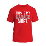 This is My Garage Shirt, Dad Garage T-shirt