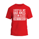a red t - shirt that says i keep all my dad jokes in a dad