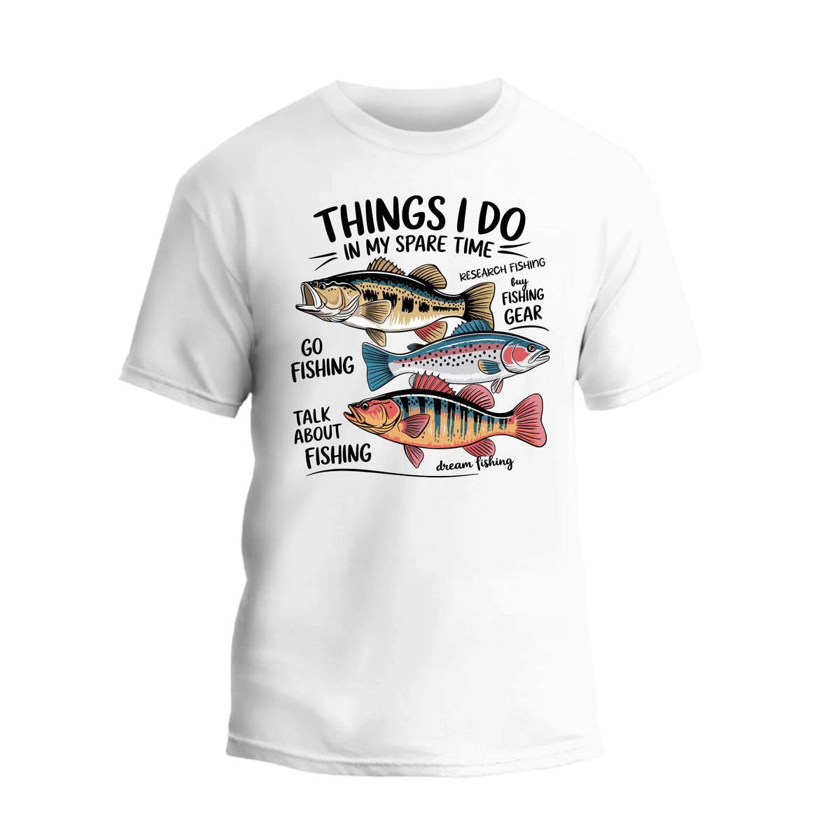 Things I Do In My Spare Time Fishing T-Shirt, Funny Fishing Shirt, Father's Day Gift Tee
