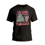 Jolly and Caffeinated Christmas Shirt, Coffee Lover Christmas T-shirt