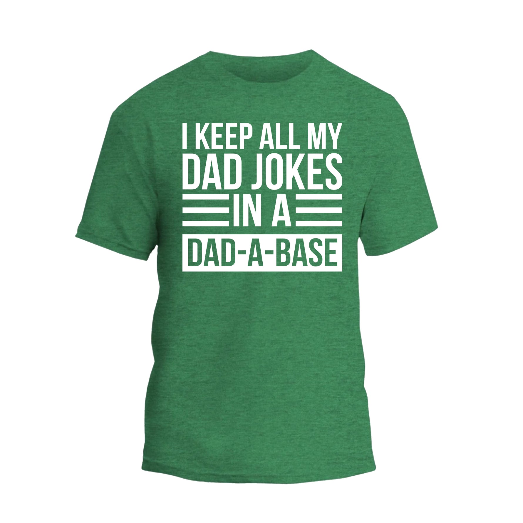 a green t - shirt that says i keep all my dad jokes in a dad