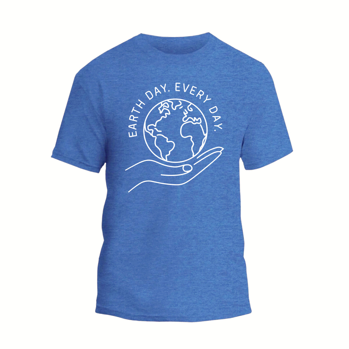 Earth Day Everyday Shirt, Nature Lover Shirt, Eco Friendly Shirt, Happy Earth Day Shirt