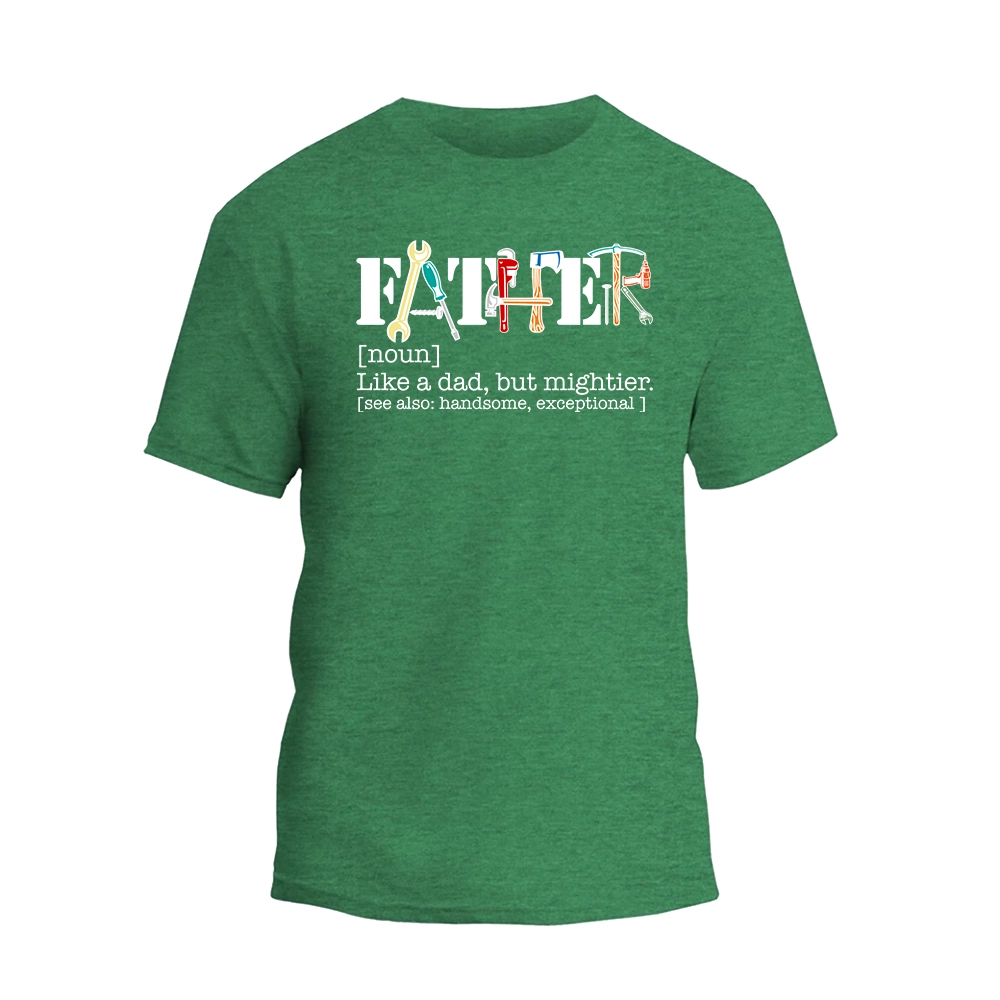 a green t - shirt with the words father on it