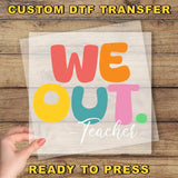 a person holding a piece of paper with the words we out teacher ready to press