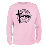 a pink sweatshirt with the words pray on it