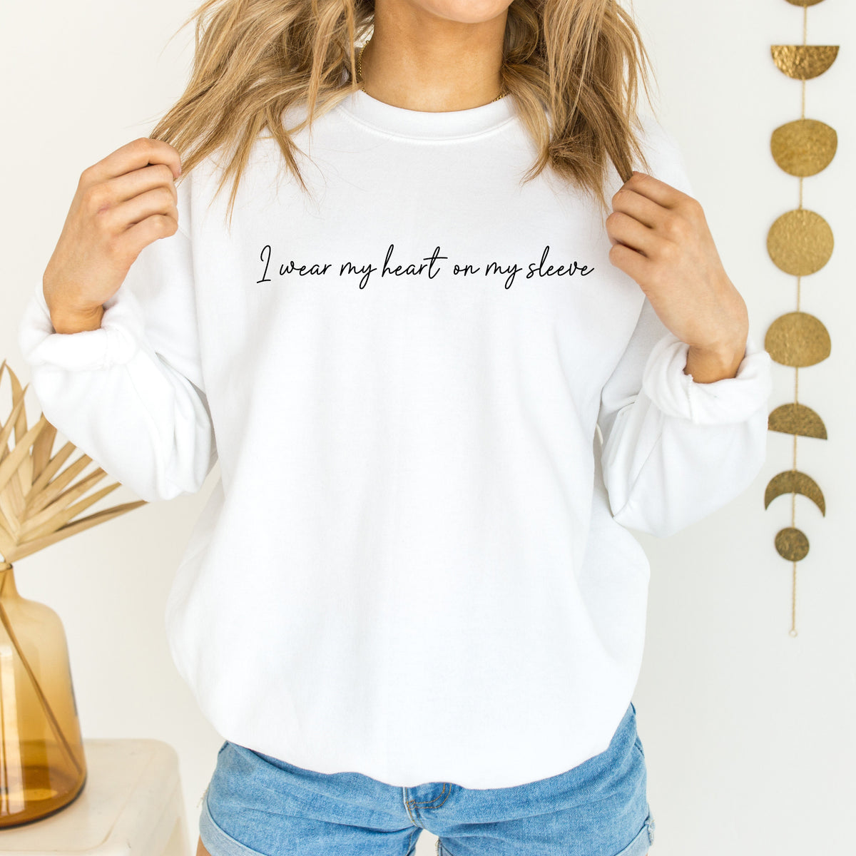 I Wear My Heart On My Sleeve Sweatshirt, Mother's Day Gift Sweatshirt