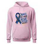 In April We Wear Blue Hoodie, Autism Awareness Hoodie