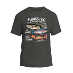 Things I Do In My Spare Time Fishing T-Shirt, Funny Fishing Shirt, Father's Day Gift Tee