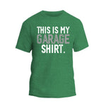This is My Garage Shirt, Dad Garage T-shirt