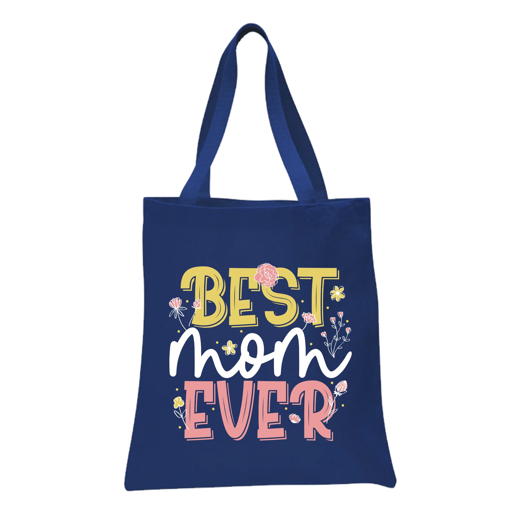 Best Mom Ever Tote Bag, Mother's Day Gift Tote Bag