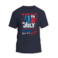 a fourth of july t - shirt that says you look like the fourth of july