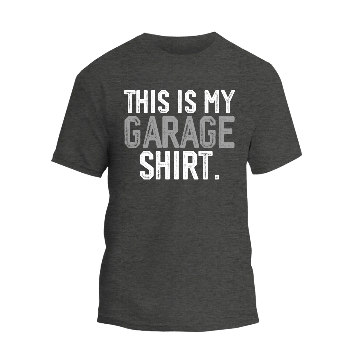 This is My Garage Shirt, Dad Garage T-shirt
