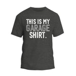 This is My Garage Shirt, Dad Garage T-shirt