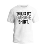 This is My Garage Shirt, Dad Garage T-shirt