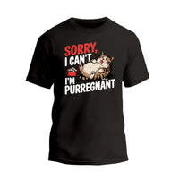 Sorry I Can't I'm Purregnant Shirt, Cat Mom Shirt, Funny Pregnant Mama T-shirt