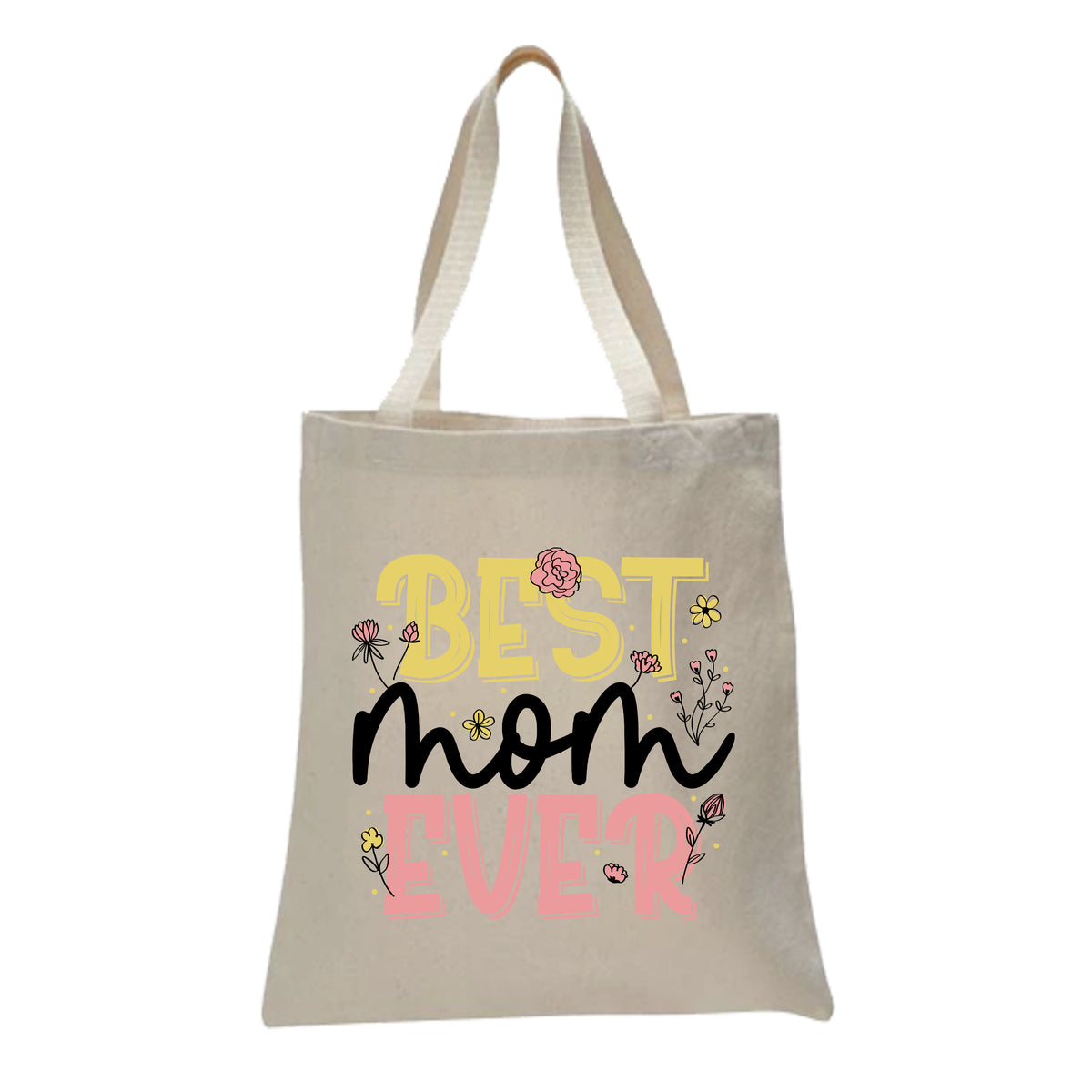 Best Mom Ever Tote Bag, Mother's Day Gift Tote Bag