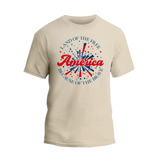 a white t - shirt with the words land of the free and an american flag