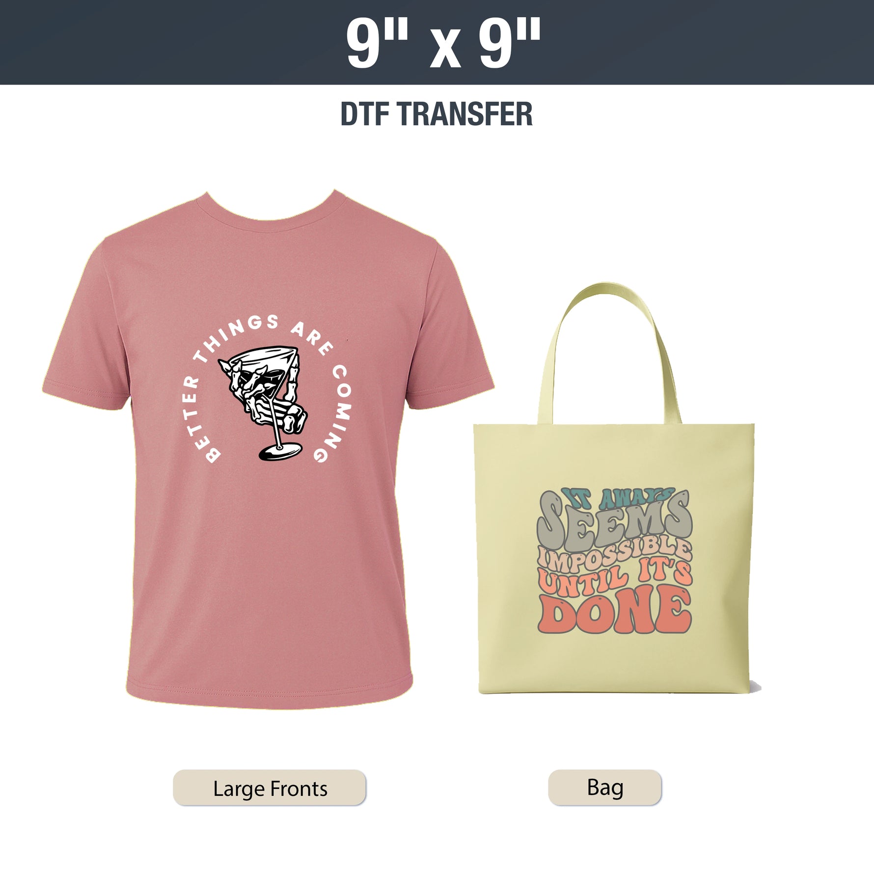 Pink t-shirt with graphic design and yellow tote bag with motivational quote on a white background. DTF Transfers By Size