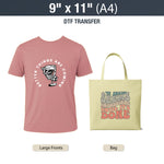 Pink t-shirt with graphic design and yellow tote bag with motivational quote on a white background. DTF Transfers By Size