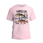 Things I Do In My Spare Time Fishing T-Shirt, Funny Fishing Shirt, Father's Day Gift Tee