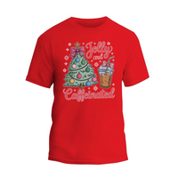Jolly and Caffeinated Christmas Shirt, Coffee Lover Christmas T-shirt