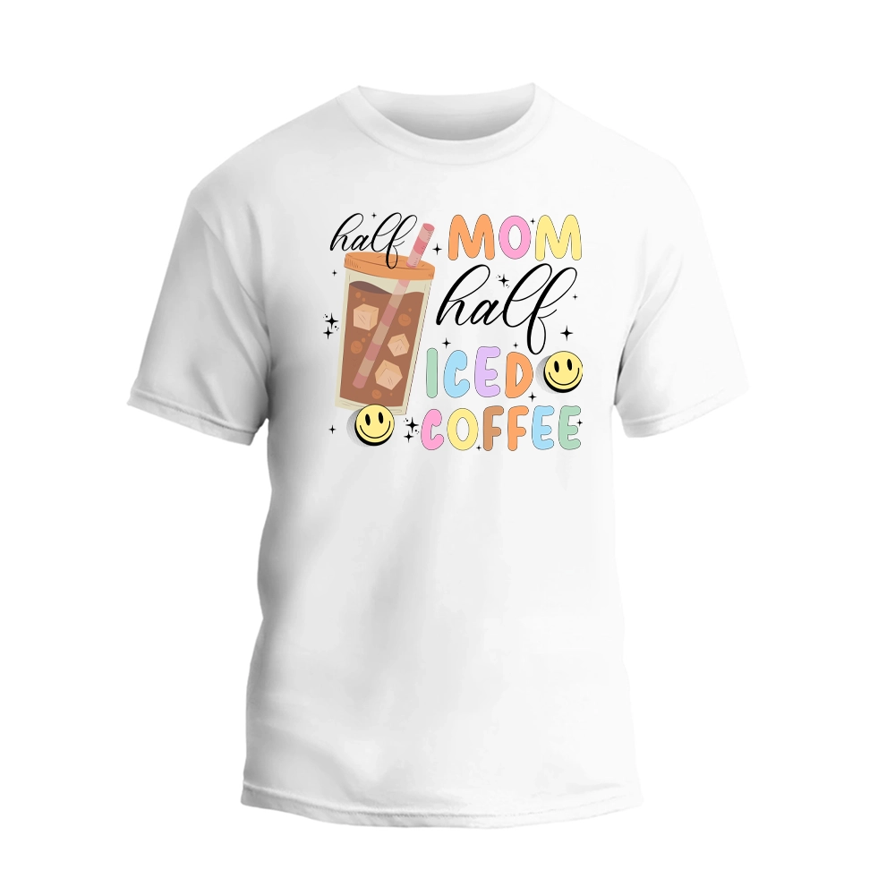 a white t - shirt with the words mom and iced coffee