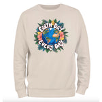 Eart Day Every Day Sweatshirt, Eco Friendly Sweatshirt