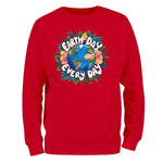 Eart Day Every Day Sweatshirt, Eco Friendly Sweatshirt