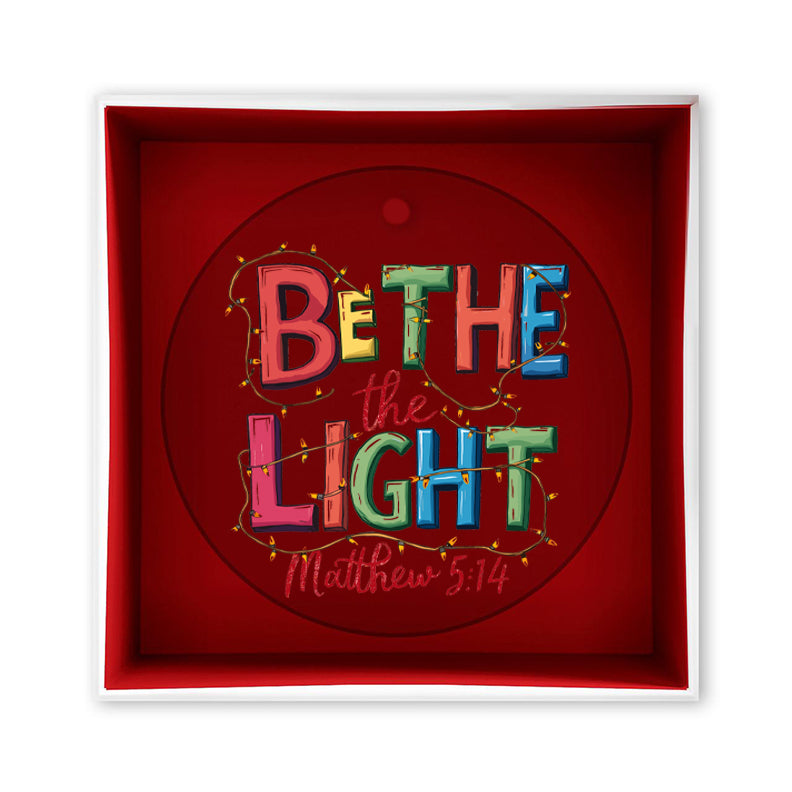 Be the Light Christmas Ornament, Christian Bible Verse Ornaments